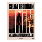 Hain - Mezarıma Tükürecekler! - Selim Erdoğan - Kronik Kitap