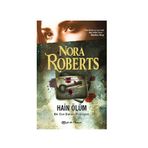 HAIN ÖLÜM - NORA ROBERTS