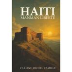 Haiti: Manman Liberte