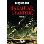 Hakanlar Uyanıyor Turum Ara 1 - Dinçer Sağır - Tilki Kitap