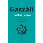 Hakikat Çağrısı İmam Gazzali - Ketebe Yayınları