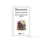 HAKIKATIN ARAŞTIRILMASI & DÜNYA YA DA IŞIK ÜZERİNE DENEME - RENE DESCARTES