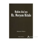 Hakim Ata’nın Hz. Meryem Kitabı - Münevver Tekcan