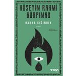 Hakka Sığındık - Açıklamalı Orijinal Metin - Hüseyin Rahmi Gürpınar