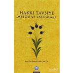HAKKI TAVSIYE METOD VE VASITALARI - İSMAIL LÜTFI ÇAKAN (ISBN:9789755482965)