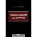 Haksız Fiil Hukukunda Ceza Zamanaşımı - On İki Levha Yayıncılık