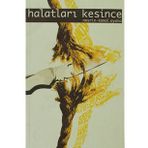 HALATLARI KESINCE - GENEL