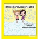Hale ile Sare Köpüklerle El Ele Betül Şahintekin