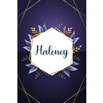 Haleney: Taccuino personalizzato con il nome Haleney | Regalo di compleanno per moglie, mamma, sorella, figlia ... | Foglie blu | 110 pagine a righe, Piccolo formato 6x9 pollici (15,24 x 22,86 cm)