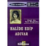 Halide Edip Adıvar - İnci Enginün