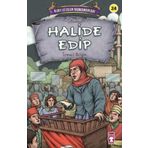 Halide Edip - Kurtuluşun Kahramanları 3 - İsmail Bilgin