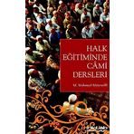 HALK EĞITIMINDE CÂMI DERSLERI - GENEL