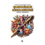 Halk Kitabevi Çocuk Kitabı Yazma Rehberi - Herkes Için Çocuk Kitabı Yazarlığı