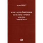 Halka Açık Şirketlerde Kurumsal Yönetim - Arcan Tuzcu