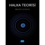 Halka Teorisi - Abuzer Gündüz - Nobel Akademik Yayıncılık
