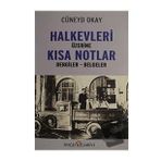 Halkevleri Üzerine Kısa Notlar - Cüneyd Okay