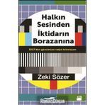 Halkın Sesinden İktidarın Borazanına - Zeki Sözer