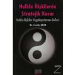 Halkla İlişkilerde Stratejik Karar - Feride Akım