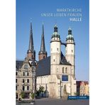 Halle: Marktkirche Unser Lieben Frauen (Kleine Kunstführer / Kleine Kunstführer / Kirchen u. Klöster): 2971