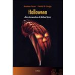 Halloween. Dietro la maschera di Michael Myers