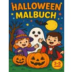 Halloween Malbuch: Süße Bilder zum Ausmalen – Für Kinder von 3 bis 5 Jahren