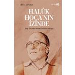 Haluk Hoca'nın İzinde - Ali Satan - Yeditepe Yayınevi