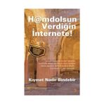 HAMDOLSUN VERDİĞİN İNTERNETE! - KIYMET N. BINDEBIR