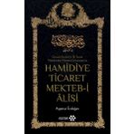 Hamidiye Ticaret Mekteb-i Alisi - Ayşenur Erdoğan