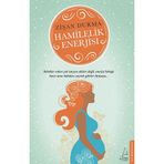 Hamilelik Enerjisi - Zişan Durma