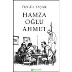 Hamza Oğlu - Ahmet Özgül Yaşar