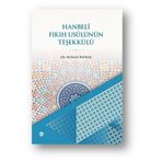 Hanbeli Fıkıh Usulünün Teşekkülü - Türkiye Diyanet Vakfı Yayınları