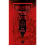 Hançerdeki Yara İzleri - Bir Şehrin İçinden Geçenler