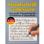 Handschrift verbessern – Das große Übungsbuch für Erwachsene & Jugendliche: Schritt für Schritt zur schönen Schreibschrift – mit geführten Übungen für Anfänger, Fortgeschrittene & Linkshänder