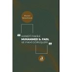 Hanefi Fakihi Muhammed b. Fadl ve Fıkhi Görüşleri - Fecr Yayınları