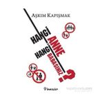 Hangi Anne Hangi Babasınız? - Aşkım Kapışmak