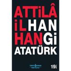 HANGI ATATÜRK - ATTILÂ İLHAN