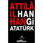 Hangi Atatürk? - Attila İlhan