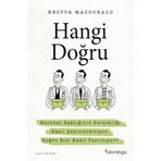 Hangi Doğru: Nereden Baktığınız Gerçekliği Nasıl Şekillendiriyor, Doğru Bizi Nasıl Yanıltıyor?