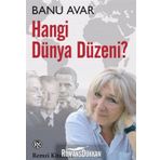 HANGI DÜNYA DÜZENİ? - BANU AVAR
