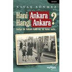 Hani Ankara Hangi Ankara? - Savaş Sönmez