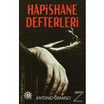 Hapishane Defterleri - Antonio Gramsci