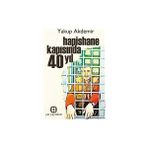 Hapishane Kapısında 40 Yıl/Yar Yayınları/Yakup Akdemir