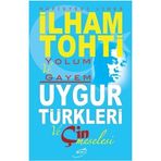 Hapisteki Lider İlham Tohti Yolum ve Gayem - İlham Tohti