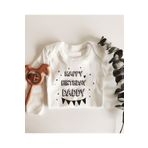 Happy Birthday Daddy Flamalı Uzun Kol Çıtçıtlı Organik Bebek Body 416-LMN, Yeni Doğan
