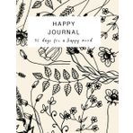 HAPPY JOURNAL: 90 days for a happy mood