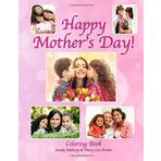 Happy Mother's Day Coloring Book