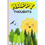 Happy Thoughts: Journal gift for friends and family