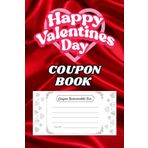 Happy Valentine's Day Coupon Book: Love Romance Hearts Valentine's Day Relationships Journal Couples Emotions coupon coupons