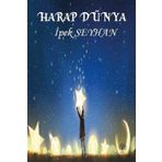 Harap Dünya - İpek Seyhan