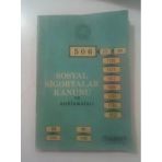 Harb-İş / Sosyal Sigortalar Kanunu Ve Açıklamaları (Sahafiye Kitap)
